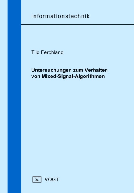Untersuchungen zum Verhalten von Mixed-Signal-Algorithmen - Tilo Ferchland