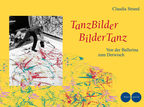 Tanzbilder - Bildertanz - Claudia Strand