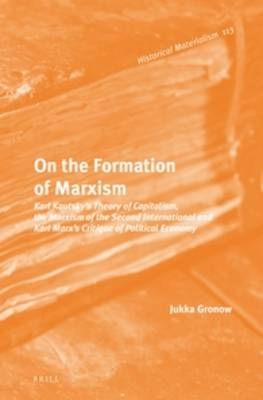 On the Formation of Marxism - Jukka Gronow