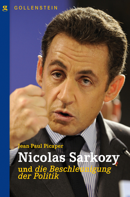 Nicolas Sarkozy - Jean P Picaper