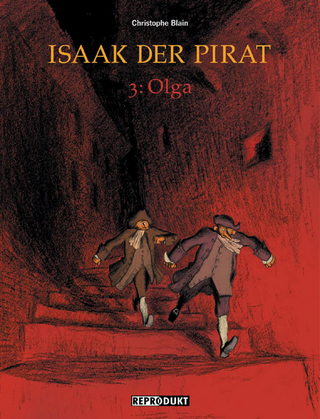 Isaak der Pirat / Isaak der Pirat 3 ? Olga - Christophe Blain