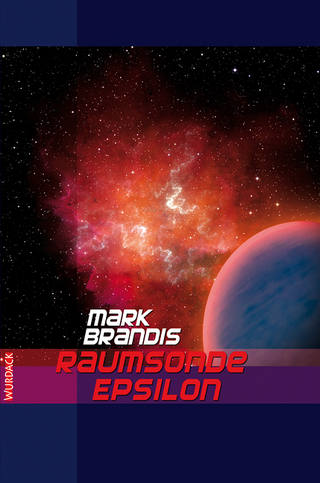 Mark Brandis - Raumsonde Epsilon - Mark Brandis