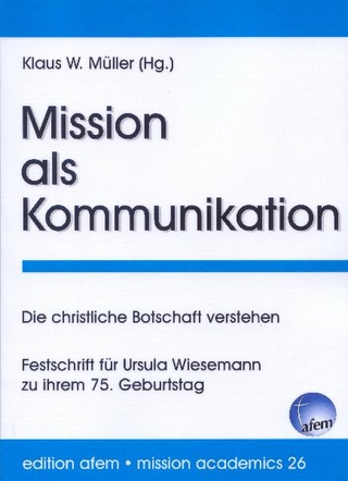 Mission als Kommunikation - Klaus W Müller