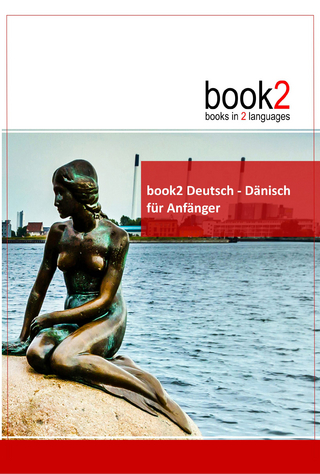 book2 Deutsch - Dänisch für Anfänger - Johannes Schumann