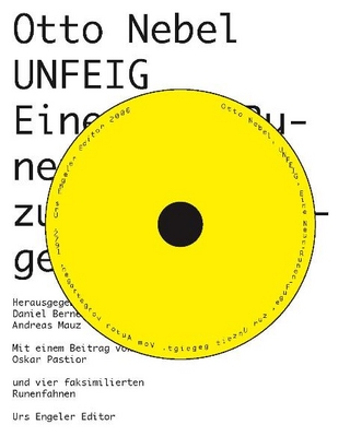 Unfeig - Otto Nebel