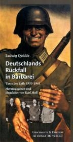 Deutschlands Rückfall in Barbarei - Ludwig Quidde; Karl Holl
