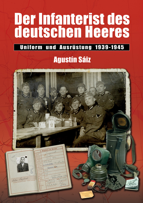 Der Infanterist des deutschen Heeres - Agustin Sáiz