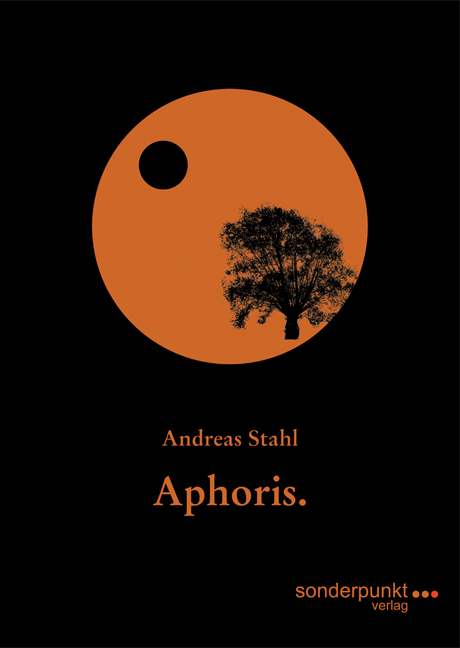 Aphoris. - Andreas Stahl