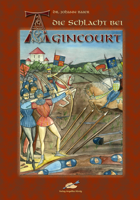 Die Schlacht bei Agincourt - Johann Baier
