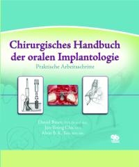 Chirurgisches Handbuch der oralen Implantologie - Daniel Buser, Jun-Young Cho, Alvin B Yeo