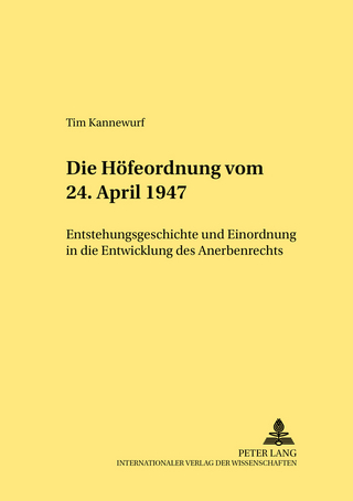 Die Höfeordnung vom 24. April 1947 - Tim Kannewurf