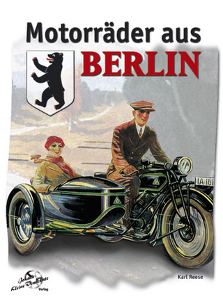Motorräder aus Berlin - Karl Reese