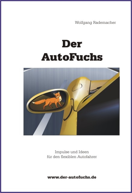 Der Autofuchs - Wolfgang Rademacher