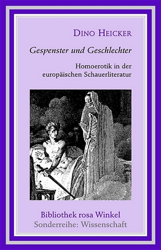 Gespenster und Geschlechter - Dino Heicker