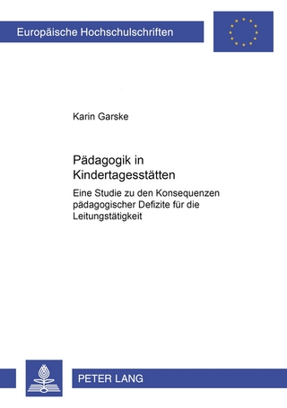 Pädagogik in Kindertagesstätten - Karin Garske