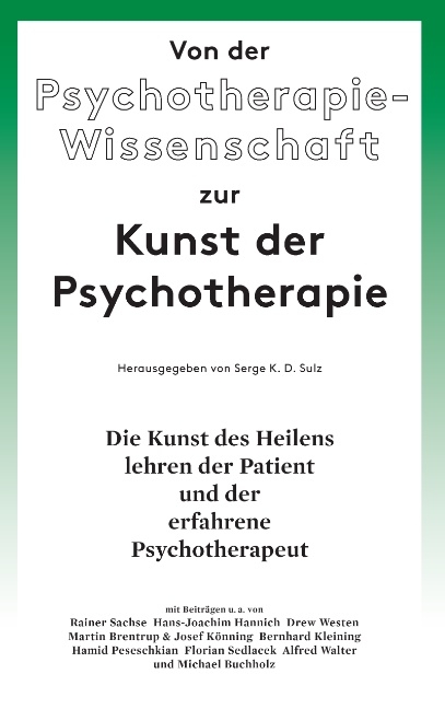 Von der Psychotherapie-Wissenschaft zur Kunst der Psychotherapie - 
