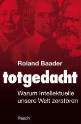 Totgedacht - Roland Baader