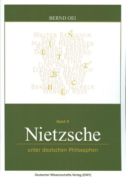 Nietzsche unter deutschen Philosophen - Bernd Oei