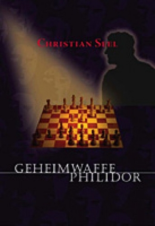 Geheimwaffe Philidor - Christian Seel