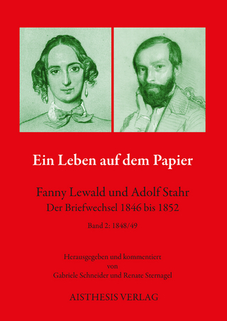 Ein Leben auf dem Papier - Fanny Lewald; Adolf Stahr; Gabriele Schneider; Renate Sternagel