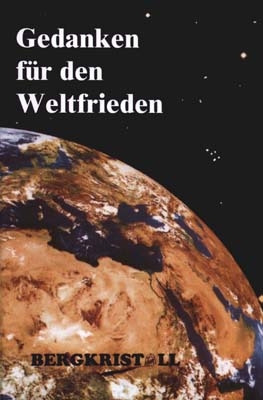 Gedanken für den Weltfrieden - Martin Fieber; Hans H. Reinmöller; Thomas Richter