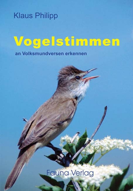 Vogelstimmen an Volksmundversen erkennen - Klaus Philipp