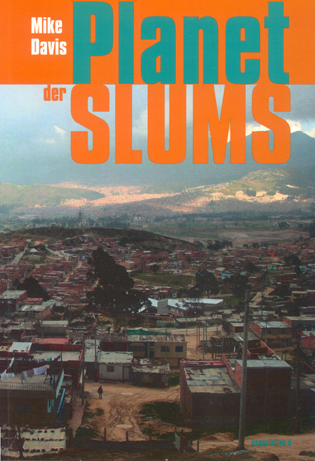 Planet der Slums - Mike Davis