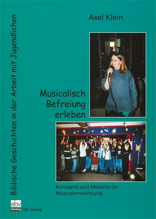 Musicalisch Befreiung erleben - Axel Klein; Langbein Hübner; Langbein Ekkehard