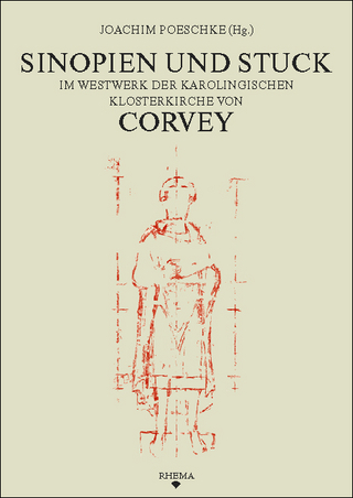 Sinopien und Stuck im Westwerk der karolingischen Klosterkirche von Corvey - Joachim Poeschke