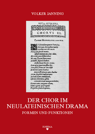 Der Chor im neulateinischen Drama - Volker Janning