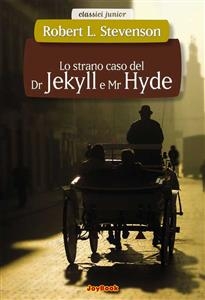 Lo strano caso del Dr Jekyll e Mr Hyde - Robert L. Stevenson