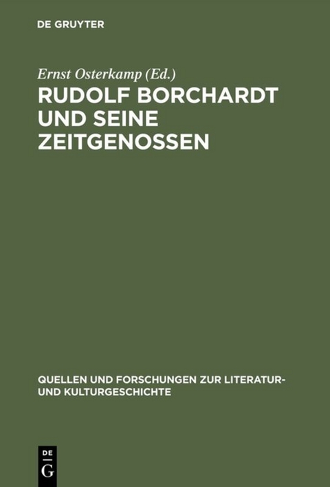 Rudolf Borchardt und seine Zeitgenossen - 