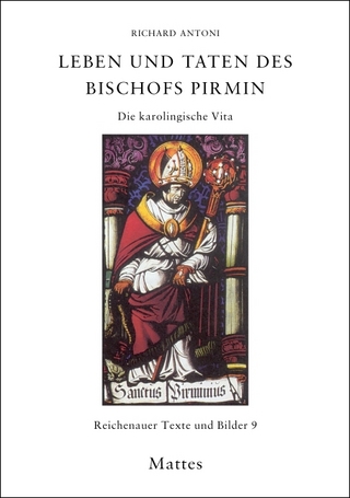 Leben und Taten des Bischofs Pirmin - Richard Antoni