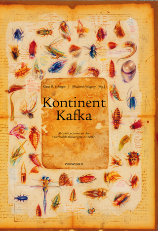 Kontinent Kafka - Klaus R Scherpe; Elisabeth Wagner