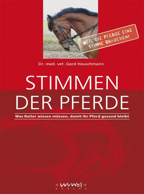 Stimmen der Pferde - Gerd Heuschmann
