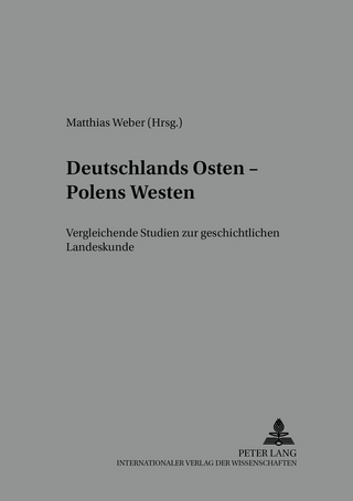 Deutschlands Osten ? Polens Westen - Matthias Weber