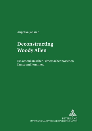 Deconstructing Woody Allen - Angelika Janssen