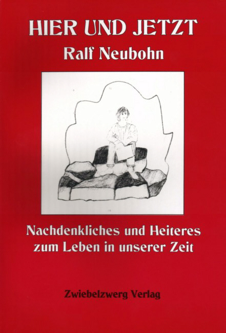 Hier und Jetzt - Ralf Neubohn