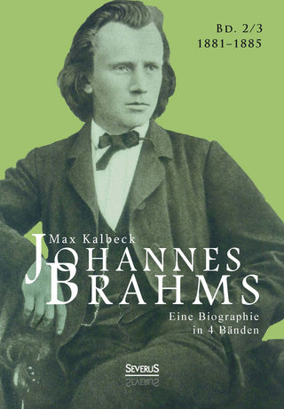 Johannes Brahms. Eine Biographie in vier Bänden. Band 3 - Max Kalbeck; Björn Bedey