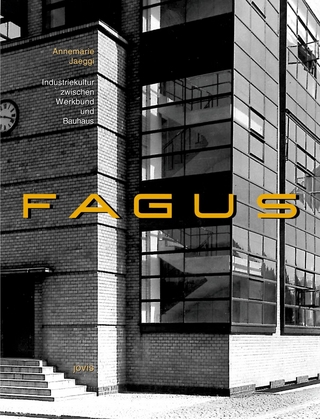 Fagus - Annemarie Jaeggi; Bauhaus-Archiv Berlin