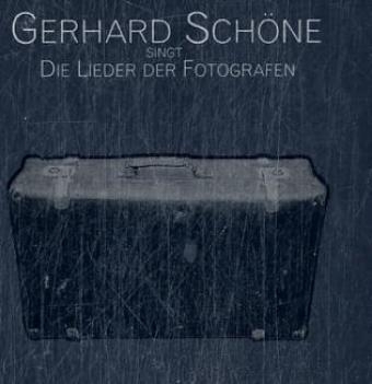 Die Lieder des Fotografen, 1 Audio-CD - Gerhard Schöne