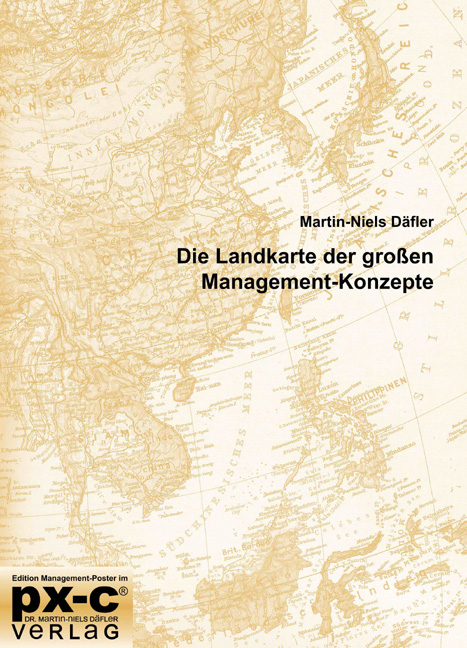 Die Landkarte der großen Management-Konzepte - Martin-Niels Däfler