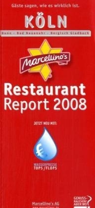 Marcellino's Restaurant Report / Köln Restaurant Report 2008 - 