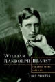 William Randolph Hearst - Ben Procter