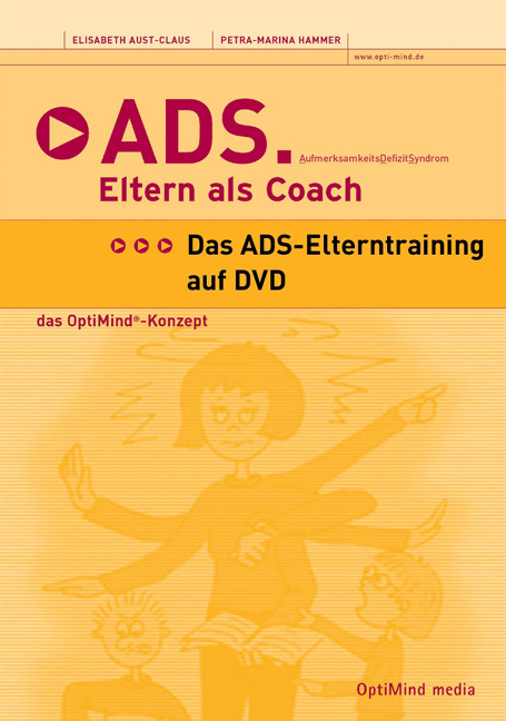ADS - Eltern als Coach - Elisabeth Aust-Claus, Petra M Hammer