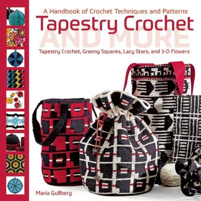 Tapestry Crochet and More - Maria Gullberg