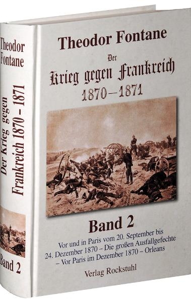 Der Krieg gegen Frankreich 1870-1871. Band 2 von 3 - Theodor Fontane