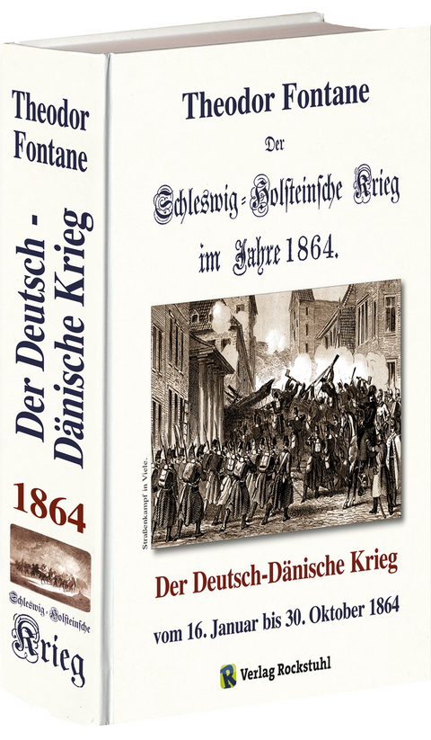 Der Schleswig-Holsteinsche Krieg im Jahre 1864 - Theodor Fontane