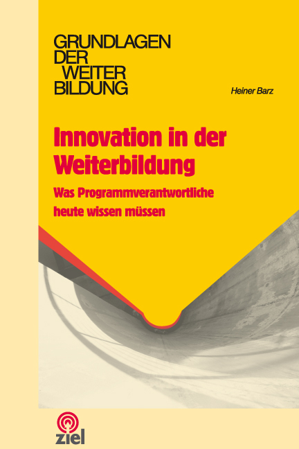Innovation in der Weiterbildung - Heiner Barz