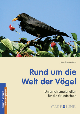 Rund um die Welt der Vögel - Monika Mertens
